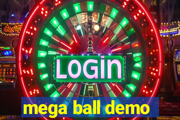 mega ball demo